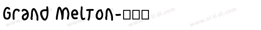 Grand Melton字体转换